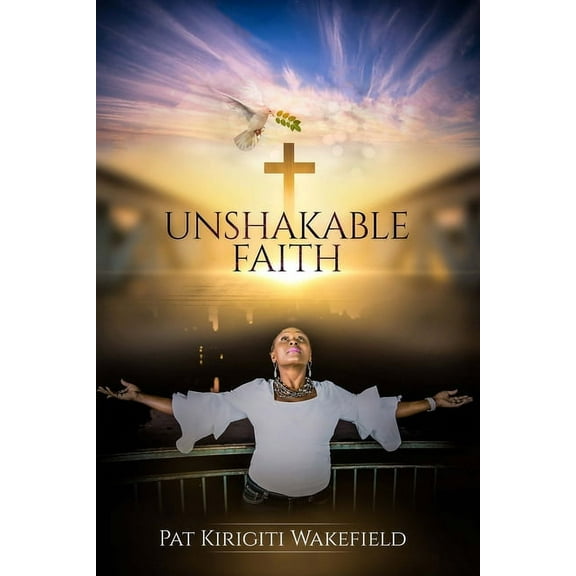 Unshakable Faith, (Paperback)