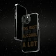 thumbnail image 6 of DistinctInk Clear Case for Apple iPhone 15 PRO (6.1" Screen) - The Best Kind of Alcohol is A LOT, 6 of 9