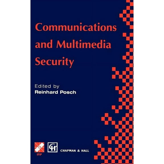 IFIP Advances in Information and Communi Communications and Multimedia Security, (Hardcover)