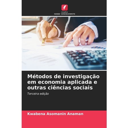 MÃ©todos de investigação em economia aplicada e outras ciÃªncias sociais (Paperback)