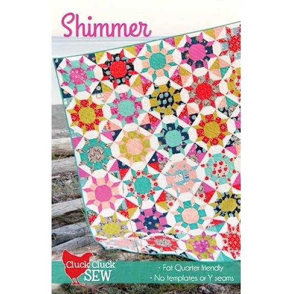 Shimmer Quilt Pattern by Cluck Cluck Sew