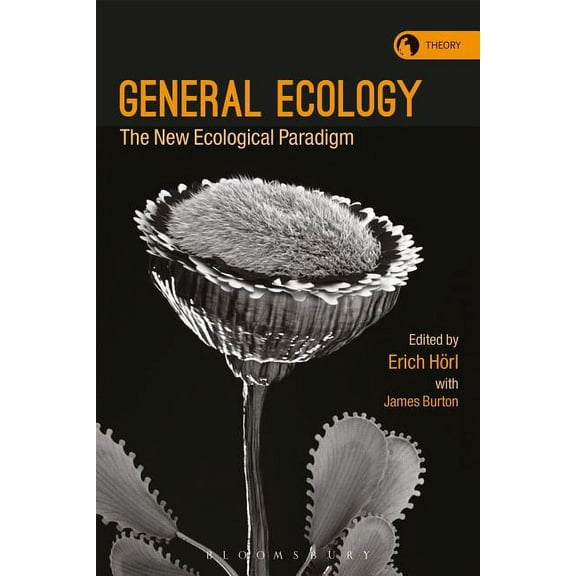 General Ecology: The New Ecological Paradigm, (Hardcover)