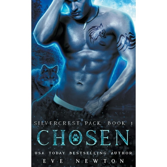 Silvercrest Pack Chosen, Book 1, (Paperback)