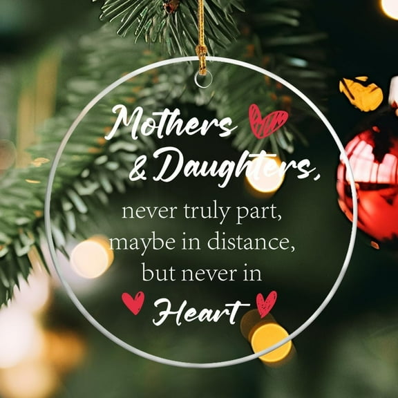 Mom Gift Christmas Ornament 1 Side, Acrylic Tree Decoration for Mother Birthday or Holiday Keepsake from Daughter
