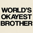 thumbnail image 3 of CafePress - World Okayest Brother Light T Shirt - Men's Classic Graphic T-Shirt, 3 of 4