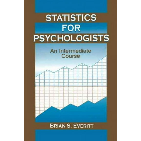 Statistics for Psychologists: An Intermediate Course (Paperback)