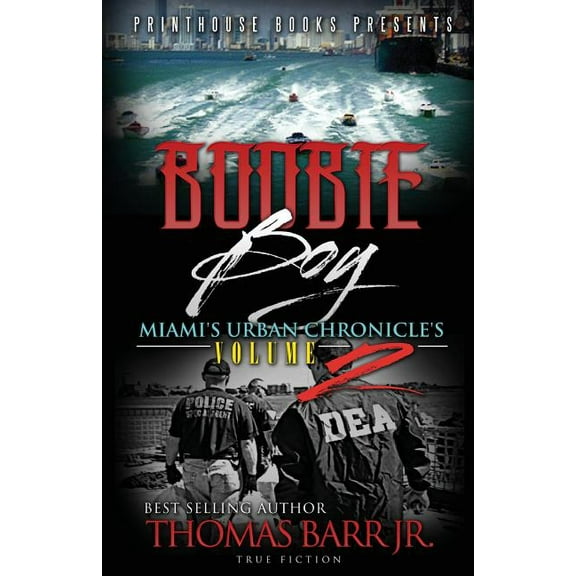 Boobie Boy: Miami's Urban Chronicle's Volume 2