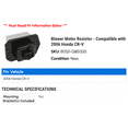 thumbnail image 2 of Blower Motor Resistor - Compatible with 2006 Honda CR-V, 2 of 2
