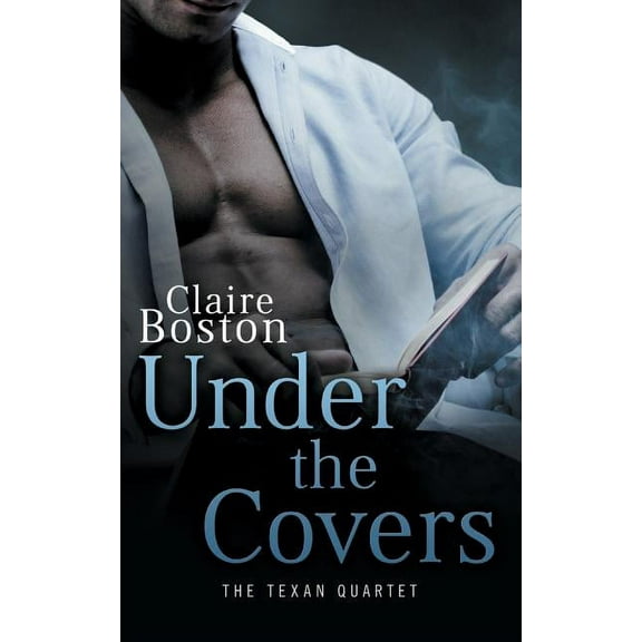 Texan Quartet Under the Covers, Book 3, (Paperback)