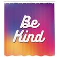 thumbnail image 2 of Ambesonne Be Kind Shower Curtain, Modern Typograhpy Ombre Art, 69"Wx84"L, Fuchsia Marigold and Magenta, 2 of 4