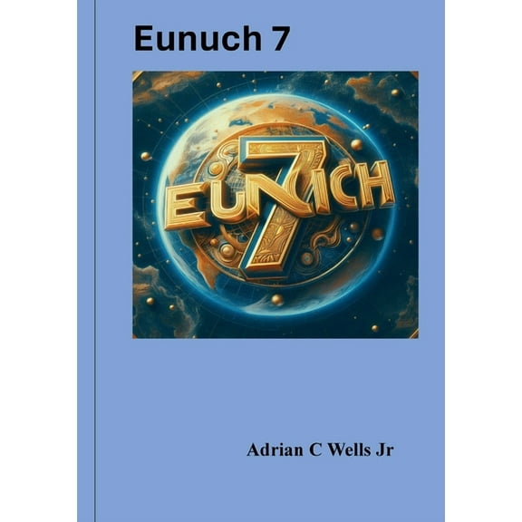 Eunuch 7, (Paperback)
