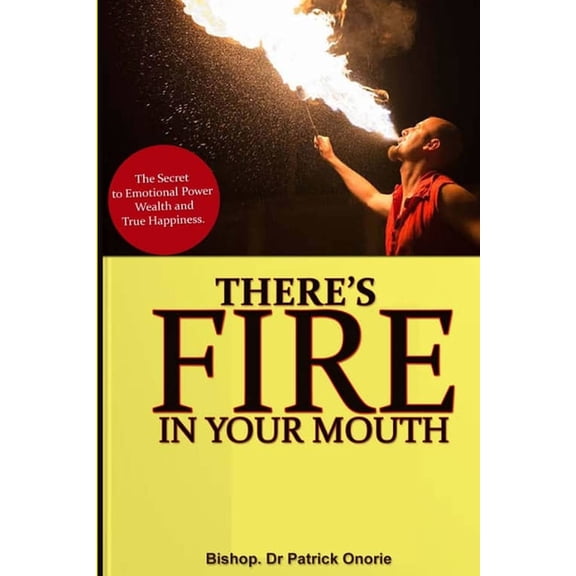 There's Fire in Your Mouth, (Paperback)