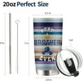 thumbnail image 3 of Gifts for Brother, Best Brother Gifts from Sister Brother, Christmas Birthday Gifts for Brothers Adult, Funny Gifts for Older Little Brother, Big Brother Gift, 20oz Stainless Steel Brother Tumbler Cup, 3 of 6