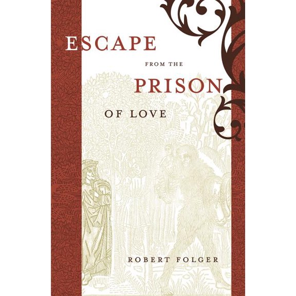 North Carolina Studies in the Romance La Escape from the Prison of Love: Caloric Identities and Writing Subjects in Fifteenth-Century Spain, Book 292, (Paperback)