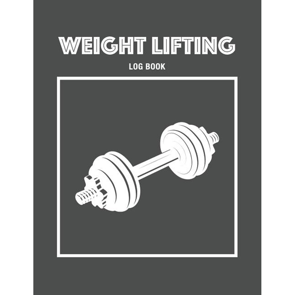 Weight Lifting Log Book Track Your Workouts Daily and Record Your