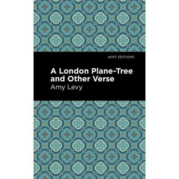 Mint Editions (Reading with Pride) A London Plane-Tree and Other Verse, (Paperback)
