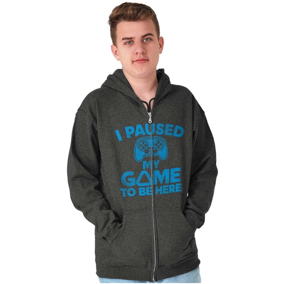 I Paused My GAME to be Here Zip Up Hoodie Men's Women's Brisco Brands S