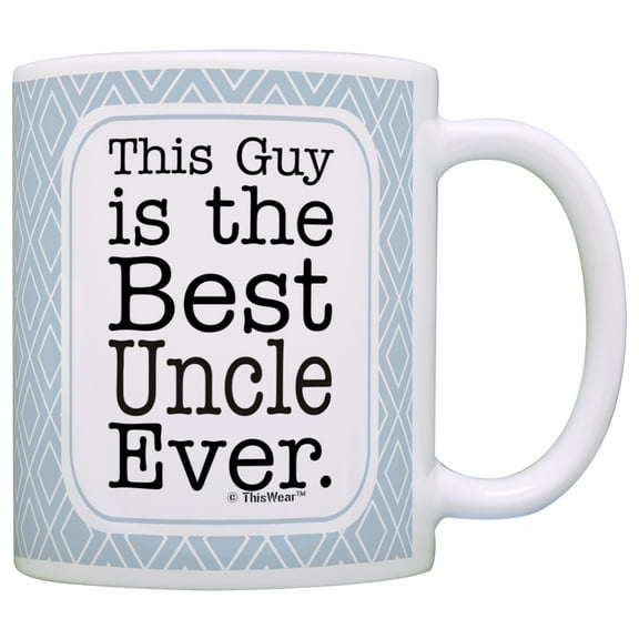 ThisWear Mug for Uncle This Guy Best Uncle Ever Mug for Uncle Coffee Mug Blue