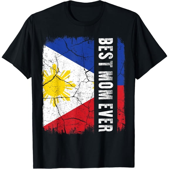 Best Filipino Mom Ever Philippines Flag Mother's Day T-Shirt mens t shirt，black，women，funny，misfits，men，journey，t-shirt