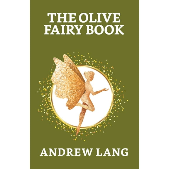 The Olive Fairy Book (Paperback)