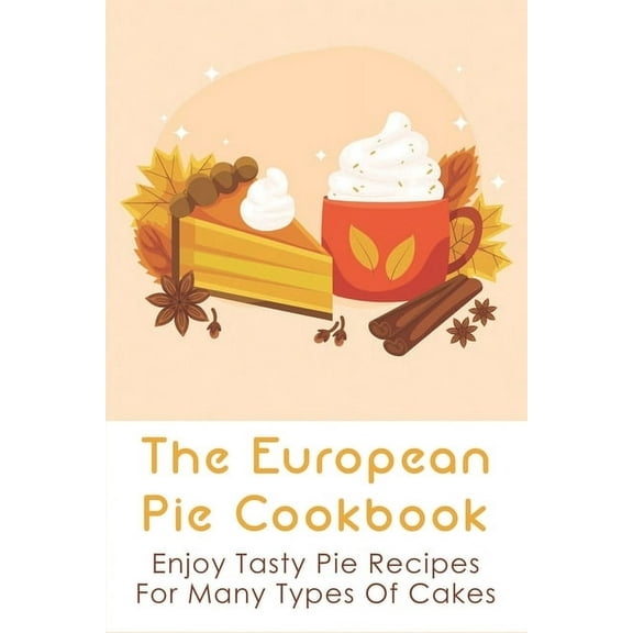 The European Pie Cookbook (Paperback)