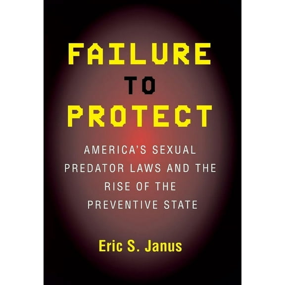 Failure to Protect, (Hardcover)