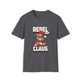 thumbnail image 2 of Rebel Without a Claus Christmas Parody Funny Novelty Apparel, 2 of 6