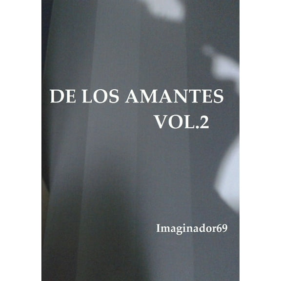De los Amantes Vol.2, (Paperback)