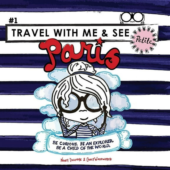 Travel with Me and See Petite, Paris, (Paperback)