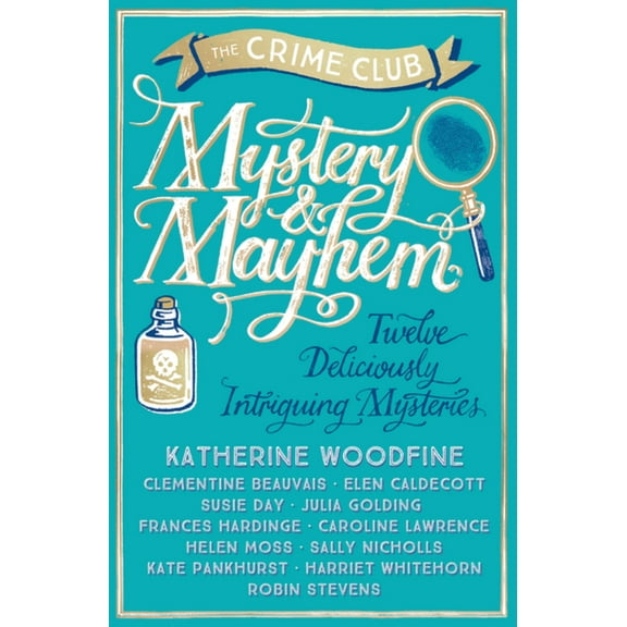 Mystery & Mayhem : Twelve Deliciously Intriguing Mysteries