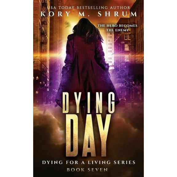 Dying for a Living Dying Day, Book 7, (Paperback)