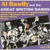 Al Bowlly And The Great British Bands