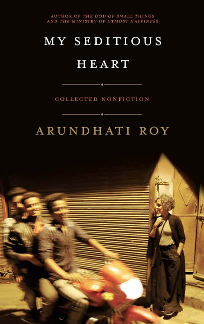 My Seditious Heart Collected Nonfiction Hardcover Walmart Com Walmart Com