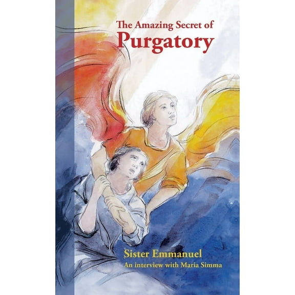 The Amazing Secret of Purgatory, (Paperback)