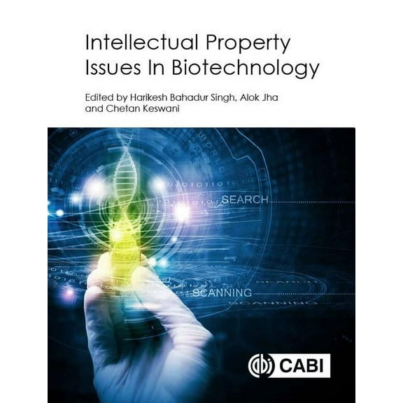 Intellectual Property Issues in Biotechnology, (Hardcover)