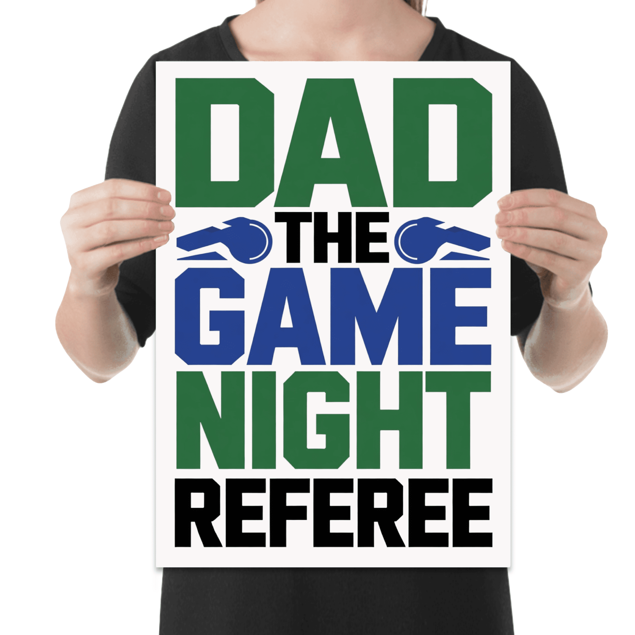 Dad the Game Night Referee Poster Print - Family Game Night Decor - 13x19 Poster Print