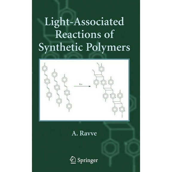 Light-Associated Reactions of Synthetic Polymers, (Hardcover)