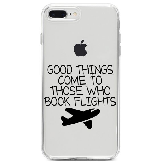 DistinctInk Clear Shockproof Hybrid Case for iPhone 7 PLUS / 8 PLUS (5.5" Screen) TPU Bumper Acrylic Back Tempered Glass Screen Protector - Good Things Come to Those Who Book Flights