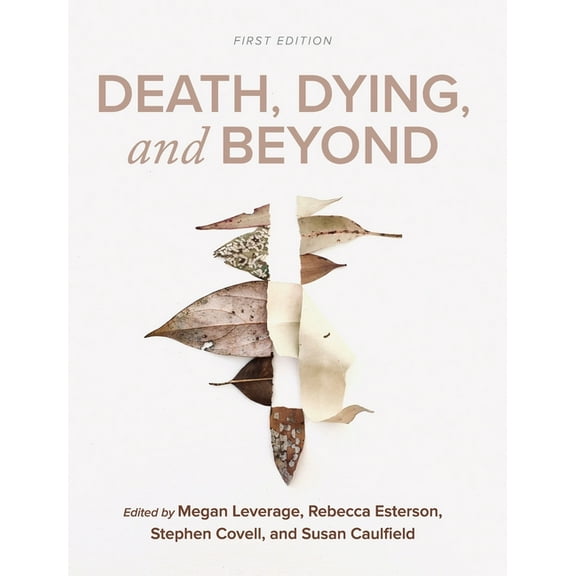 Death, Dying, and Beyond, (Hardcover)