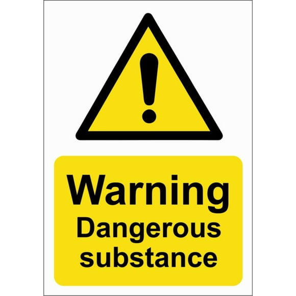 Size: 16" x 12" - WARNING DANGEROUS SUBSTANCE Metal Sign OR FOAMEX SIGN SITE/SAFETY SIGNAGE