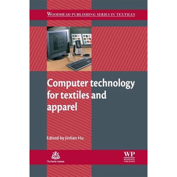 Pre-Owned Woodhead Publishing Textiles: Computer Technology for Textiles and Apparel (Paperback)