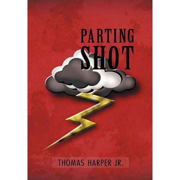 Pre-Owned Parting Shot (Hardcover) 1469137798 9781469137797