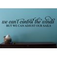 thumbnail image 1 of Wall Decor Plus More Wdpm3517 We Can'T Control The Wind - Adhesivo Decorativo Para Pared Con Cita Inspiradora, 36 X 7 Pulgadas, Color Negro, 1 of 2