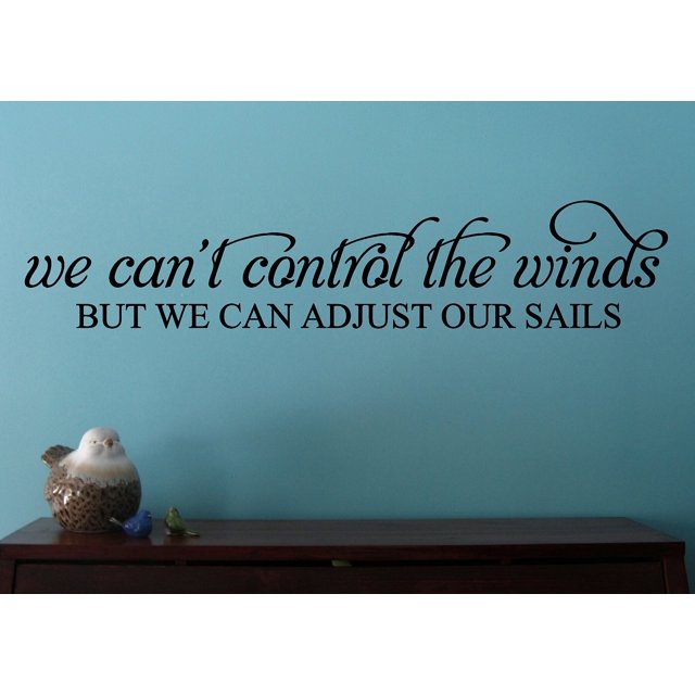 Wall Decor Plus More Wdpm3517 We Can'T Control The Wind - Adhesivo Decorativo Para Pared Con Cita Inspiradora, 36 X 7 Pulgadas, Color Negro