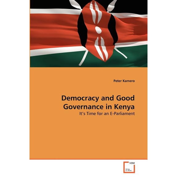 Democracy and Good Governance in Kenya (Paperback)