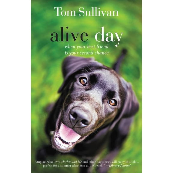 Alive Day: A Story of Love and Loyalty, (Paperback)
