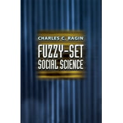 Fuzzy-Set Social Science, Used [Paperback]