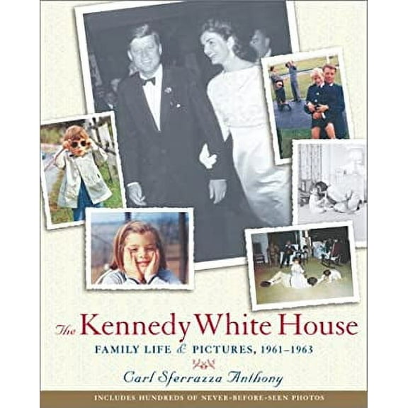 Pre-Owned The Kennedy White House : Family Life and Pictures, 1961-1963 9780743222211