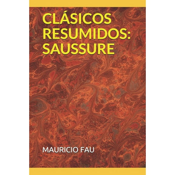 Clásicos Resumidos: Saussure (Paperback)