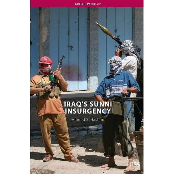 Adelphi Iraq's Sunni Insurgency, (Paperback)
